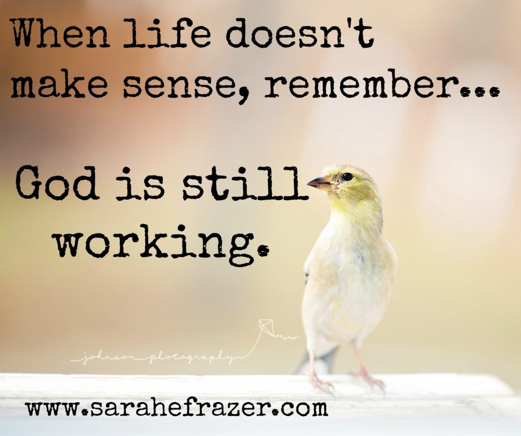 god is still working - Sarah E. Frazer