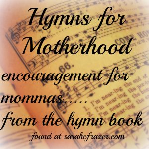 Hymns for Motherhood