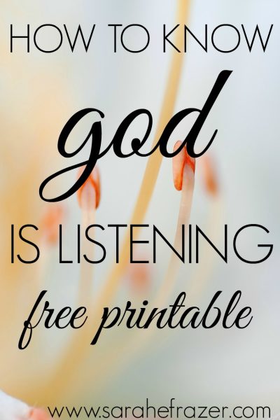 how-to-know-god-is-listening-free-printable-for-devotional - Sarah E ...