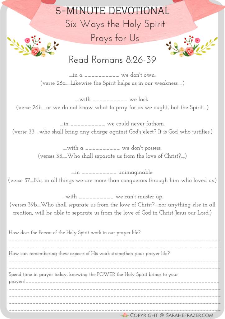 5 Minute Devotional for Women on Six Ways the Holy Spirit Prays for Us