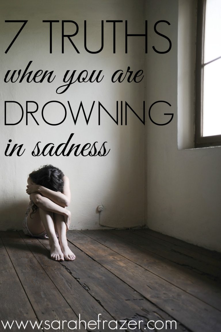 Seven Truths When You Are Drowning in Sadness - Sarah E. Frazer