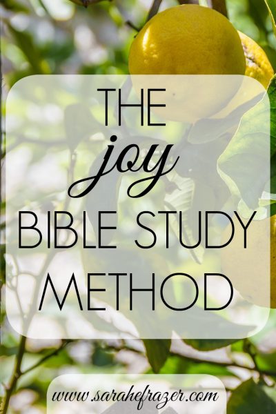 The Joy Bible Study Method - Sarah E. Frazer