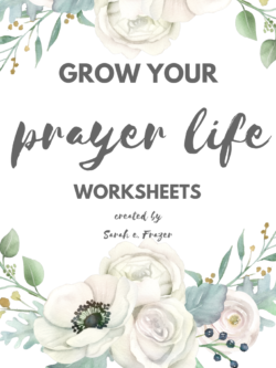 Grow Your Prayer Life Worksheets
