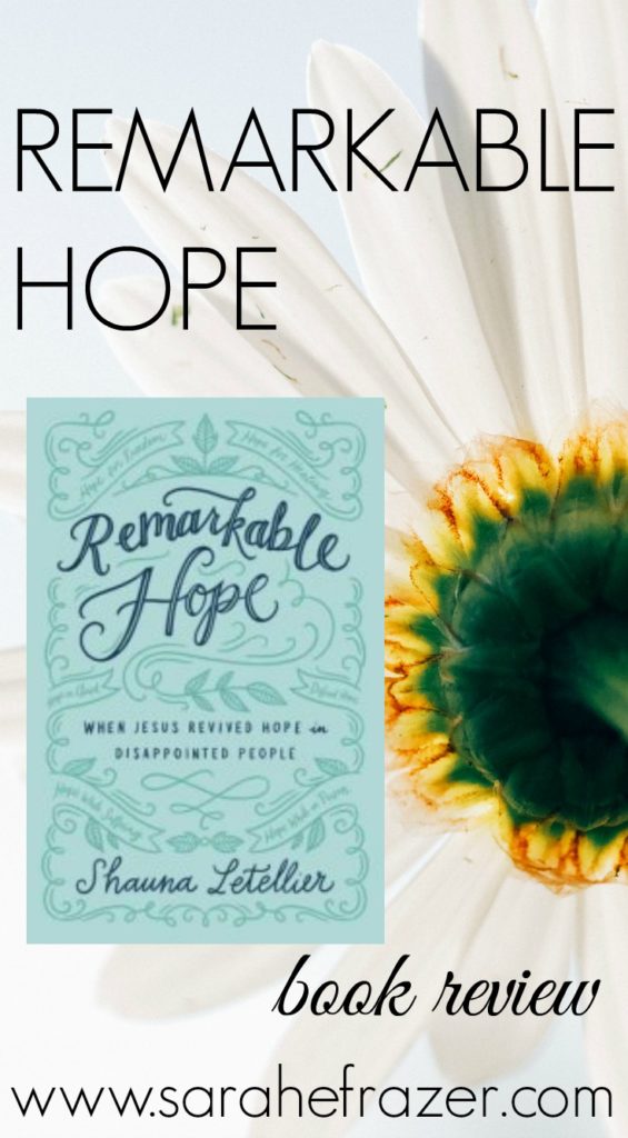 Remarkable Hope Book Review {giveaway} Sarah E Frazer