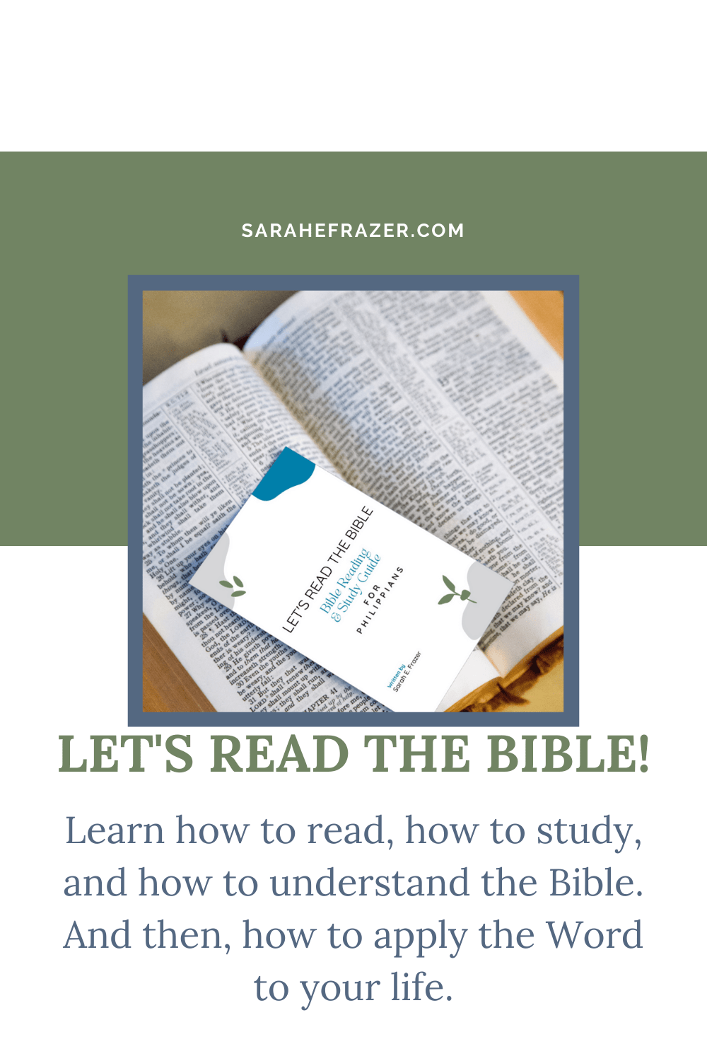 Let’s Read the Bible: Philippians - Sarah E. Frazer