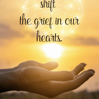 Let’s Shift the Grief