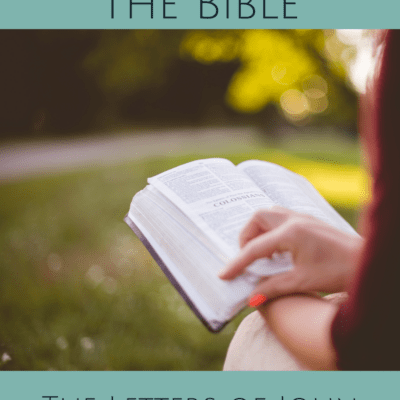 Let’s Read the Bible – The Letters of John 