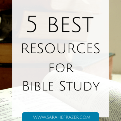 The Five Best Resources for Bible Study