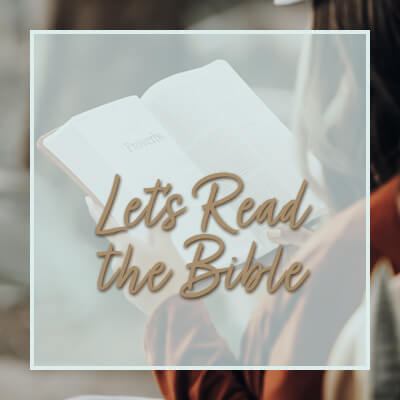 Decorative image for Sarah Frazer's course featuring a woman reading the Bible with an overlay of the words 'Let's Read the Bible