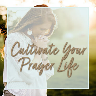 Decorative image for Sarah Frazer's course featuring a woman praying with an overlay of the words 'Cultivate Your Prayer Life'