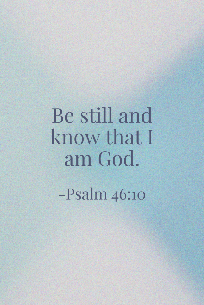 be still and know bible verse on moody blue background