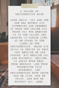 A prayer of resurrection hope