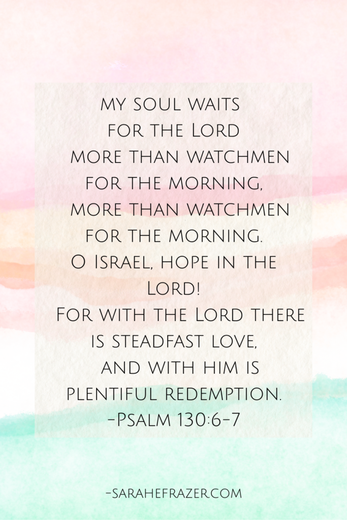 Psalm 130 6-7 in sans-serif font on watercolor gradient paper