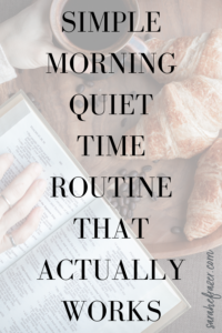 simple morning quiet time routine that actually works