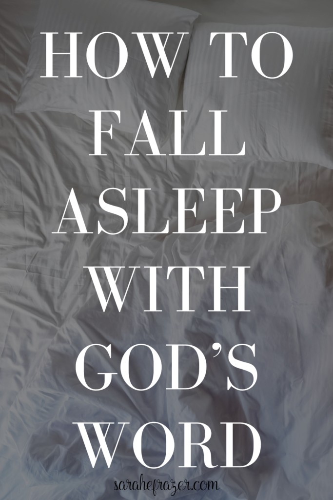 how to fall asleep with God's Word