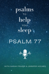 Pinterst Pin for Podcast Psalm 77