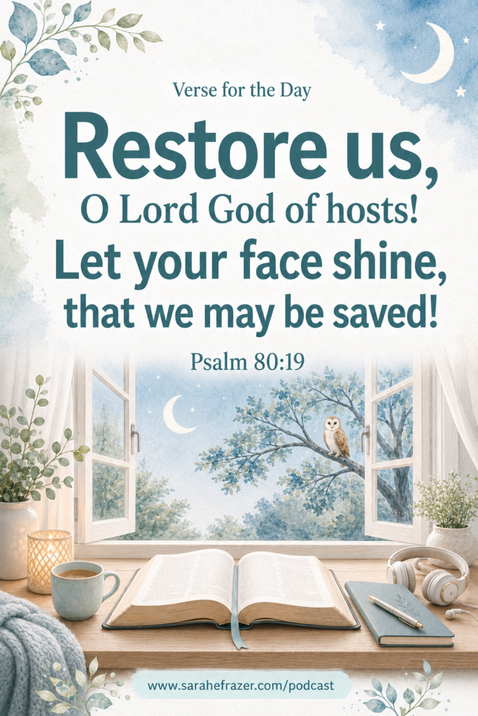 Psalm 80: God's restoration