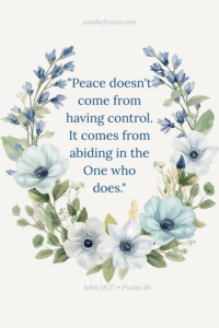 a quote image with a beautiful watercolor floral arch wreath and a quote about abiding and the peace it brings