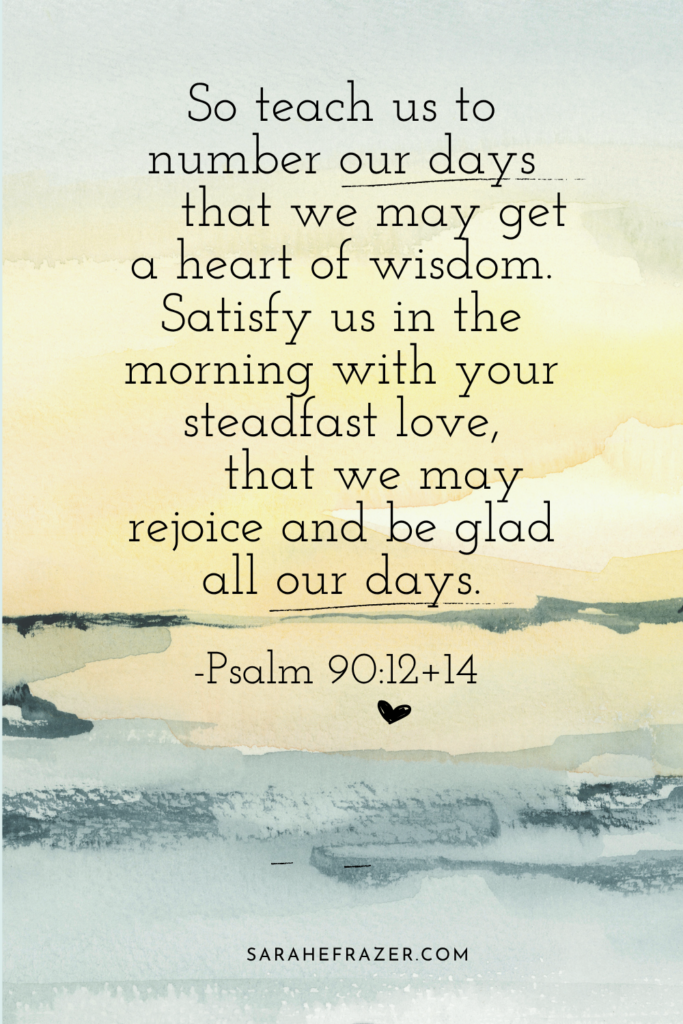 Psalm 90 12 and 14