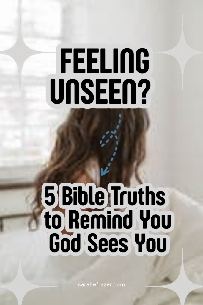 Woman with long wavy, dark hair in a white shirt turns away from the camera, in a white, bright room. Text reads: Feeling unseen? 5 Bible truths to remind you God sees you. 