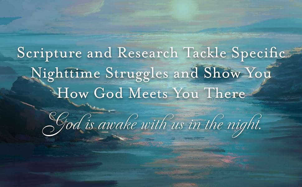 Shareable image featuring a quote from Sarah Frazer's book, 'He Is With Me Through the Night': "Scripture and research tackle specific nighttime struggles and show you how God meets you there. God is awake with us in the night."