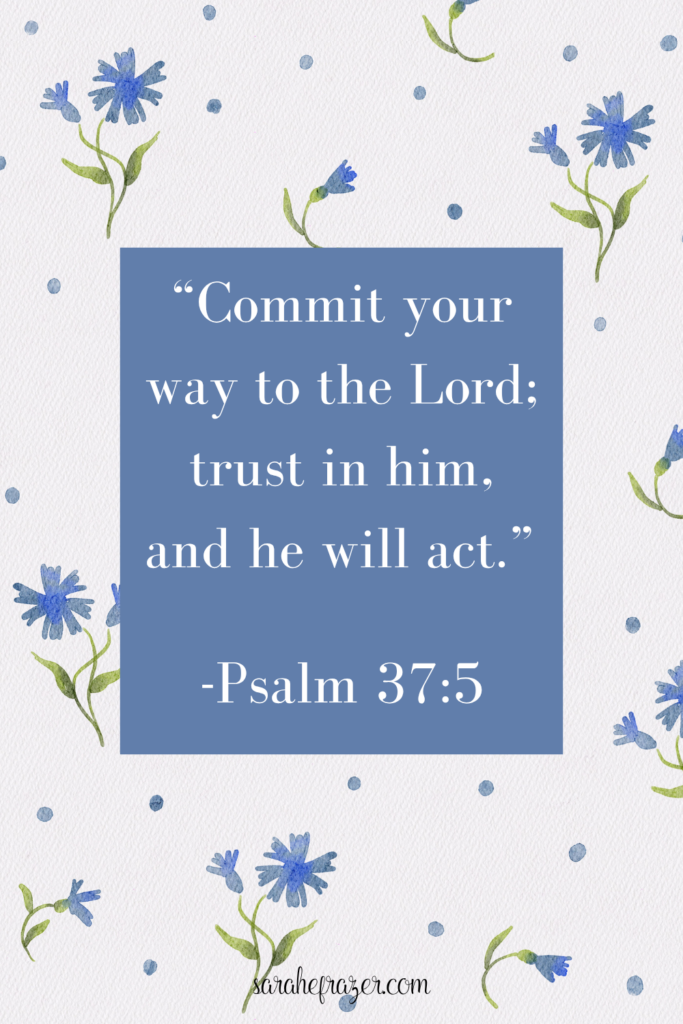 commit your way to the Lord Bible verse graphic