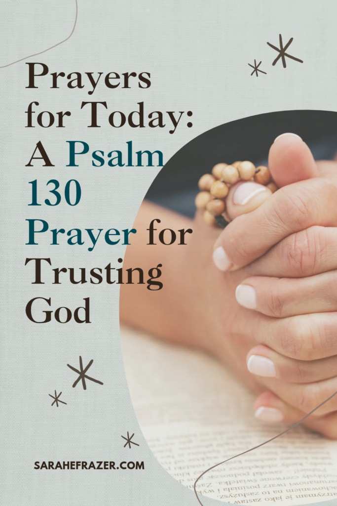 prayers for today a psalm 130 prayer graphic with folded hands and prayer beads